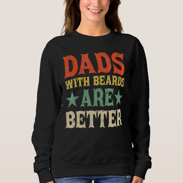 Camiseta Dads with Beards Are Better Dad  for Men Fathers D (Frente)