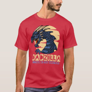 Camiseta DADZILLA FATHER OF THE MONSTERS Father Day Funny G