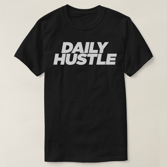 Camiseta Daily Hustle (Frente do Design)