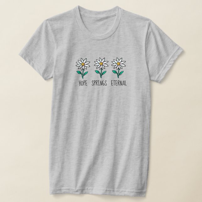 Camiseta Daisy ESPERANÇA  (Postura )