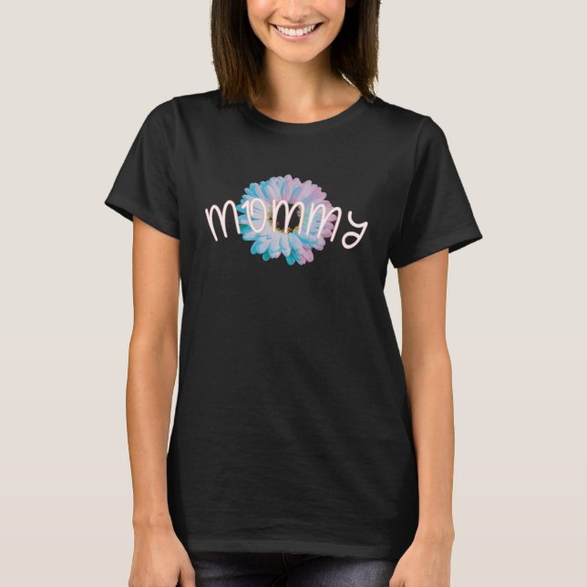 Camiseta Daisy flower garden and lovable positive mommy of  (Frente)