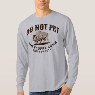 Camiseta Dakota do Sul Não Acaricie os Bufalos Vacas Fofas