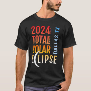 Camiseta Dallas Texas TX Total Eclipse Solar 2024 5