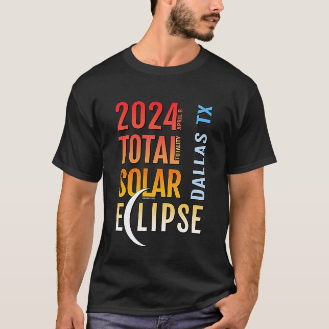 Camiseta Dallas Texas TX Total Solar Eclipse 2024 5 (Frente)