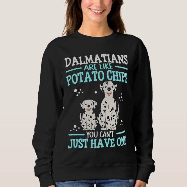 Camiseta Dalmatians Are Like Dog Owner Dalmatian  1 (Frente)
