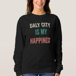Camiseta Daly City É Minha Felicidade