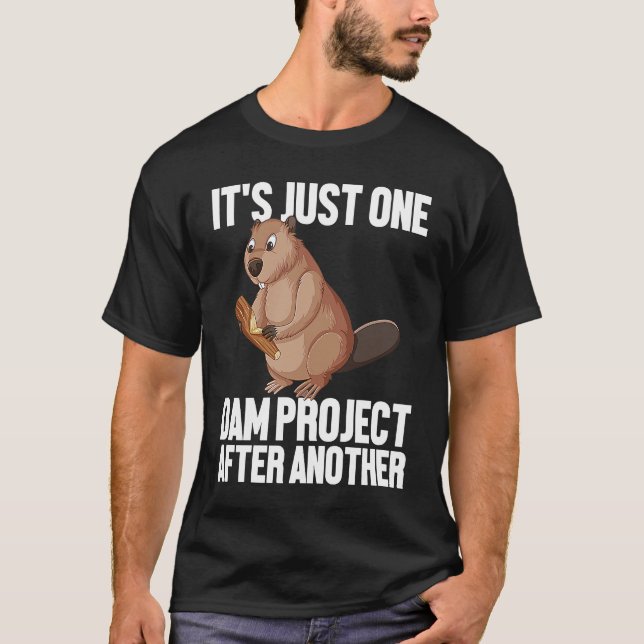 Camiseta Dam Project Beaver Outfit for Funy Beaver Fans (Frente)