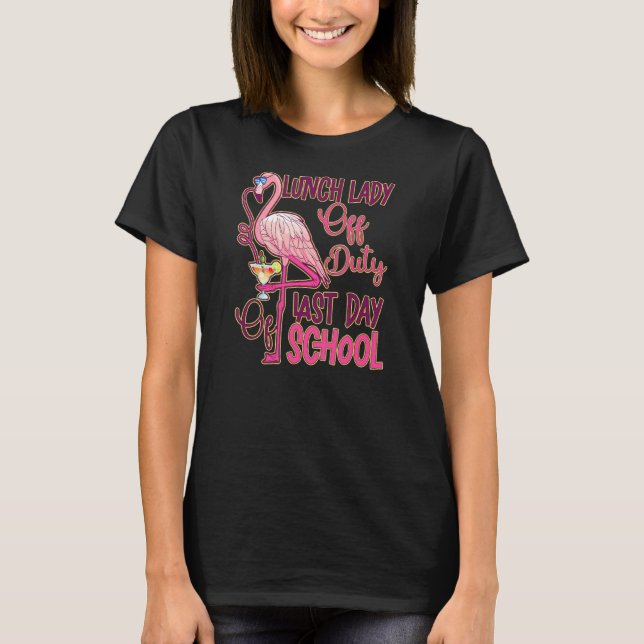 Camiseta Dama De Almoço De Dó No Último Dia Da Escola Brea  (Frente)