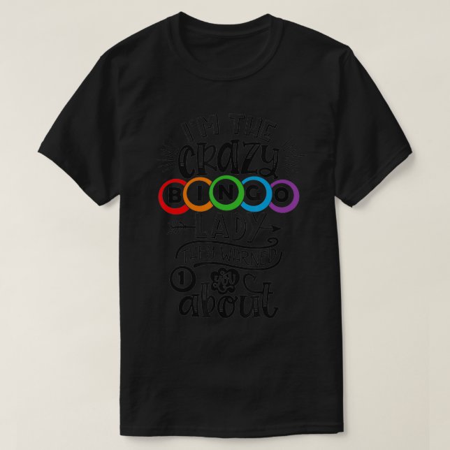 Camiseta Dama de Bingo Louca Presente para Bingo Amante Mãe (Frente do Design)