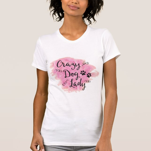 Camiseta Dama de Cachorro Louca (Rosa) (Frente)
