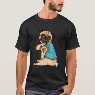 Camiseta Dama de mamãe cachorro engraçado Pug eu amo tatuag