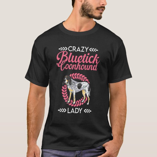 Camiseta Dama Louca do Bluetick Coonhound (Frente)