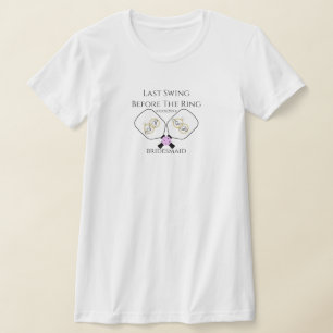 Camiseta Damas de Honor de Pickleball Último Balanço Antes 