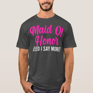 Camiseta Damas de honra masculinas preciso dizer mais equip