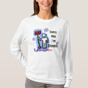 Camiseta Damas Shovelin Vail Colorado, casaco de humor