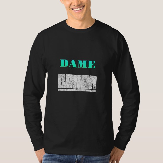 Camiseta Dame Banda (Frente)
