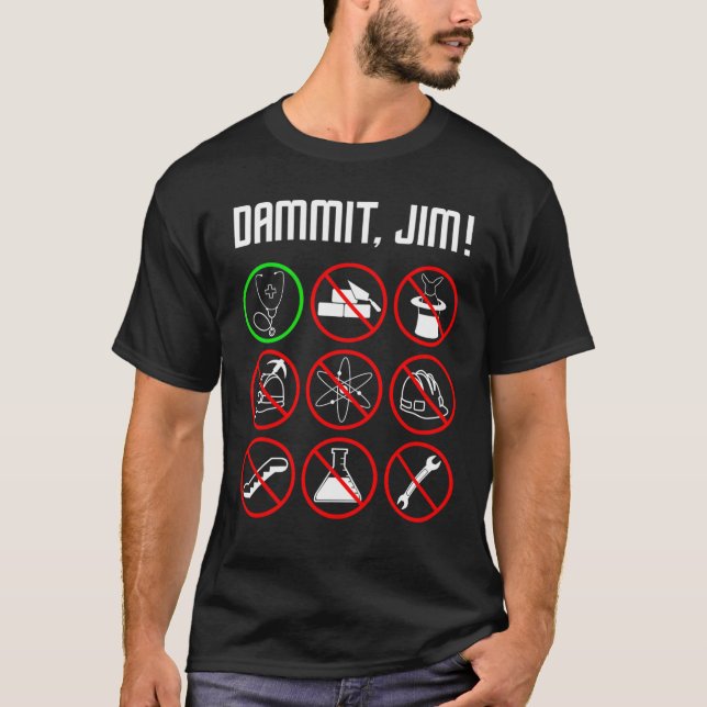 Camiseta DAMMIT JIM Enfermagem Engraçada Presente615 (Frente)