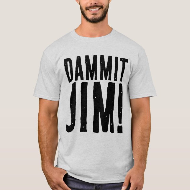 CAMISETA DAMMIT JIM! SCI-FI FANT SHIRT (Frente)