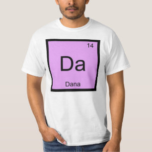 Camiseta Dana Name Chemistry Elemento de Química Mesa Peri