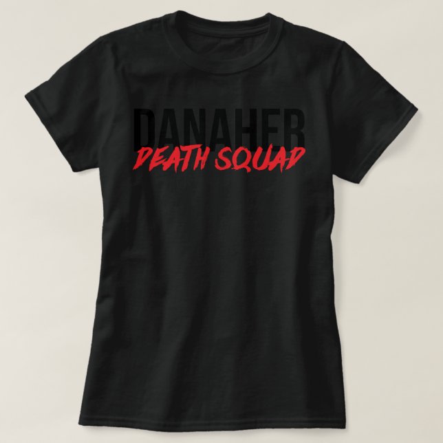 Camiseta DANAHER DEATH SQUAD Essential T Shirt (Frente do Design)