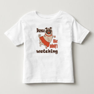 Camiseta Dança como se ninguém estivesse a observar Pug fem