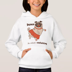 Camiseta Dança como se ninguém estivesse assistindo Pug Gir