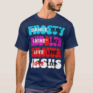 Camiseta Dança Como Um Brilho Sorrente como Rudolph Dá como