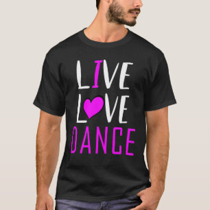 Camiseta Dança De Amor Vivo Eu Adoro Dança Musical Ball Dan
