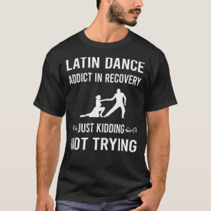 Camiseta Dança Latina de Recuperação