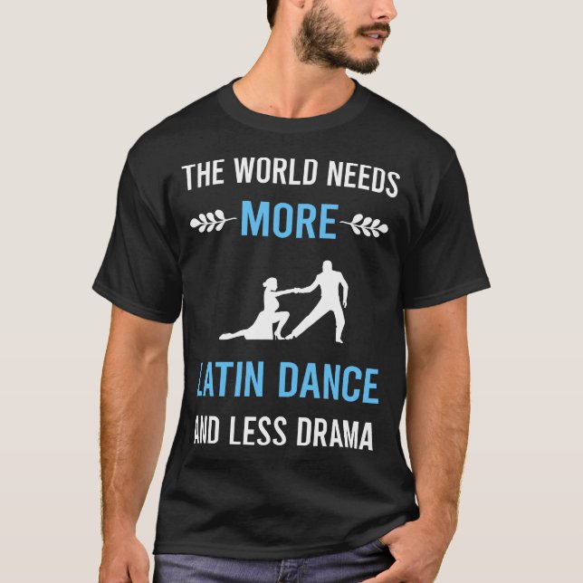Camiseta Dança Latina Menos Dramática (Frente)