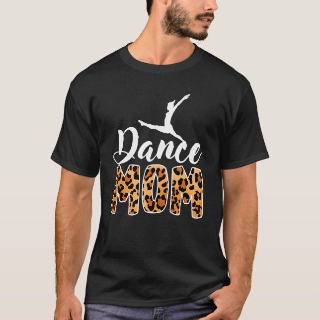Camiseta Dança Mãe Leopard Dancer Dançando Balé Mães D (Frente)