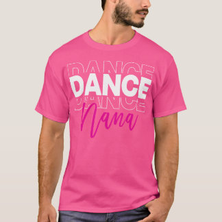 Camiseta Dança Nana Dançando Nana Life Girls Dancer Cu