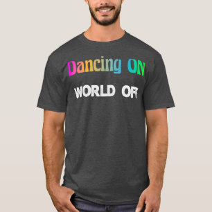 Camiseta Dança No Mundo Dançando Dança De Hobby