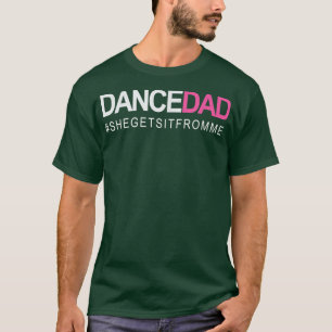 Camiseta Dança Pai N Pai Orgulhoso Dançando À Medida Que El