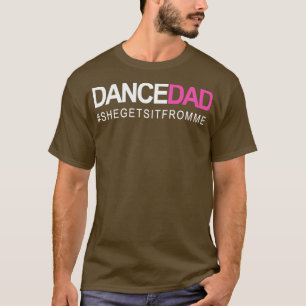 Camiseta Dança Pai N Pai Orgulhoso Dançando À Medida Que El