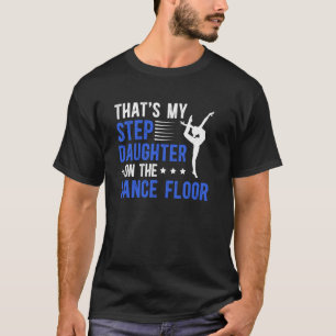 Camiseta Dança Pai- Orgulhoso Stepdad Dançante De Um Dançar