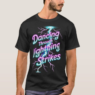 Camiseta Dançando Através do Dançarino do Raio Motiva
