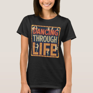 Camiseta Dançar Através Da Vida