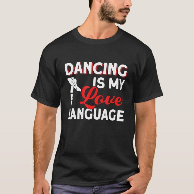 Camiseta Dançar É Meu Balé De Linguagem De Amor (Frente)
