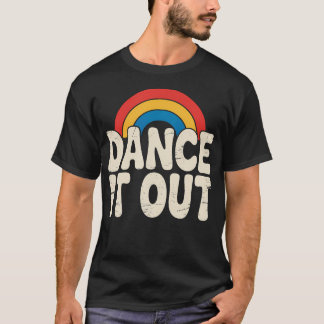 Camiseta Dançar Fora Piada Dança Humor Dançarino Sarcástico