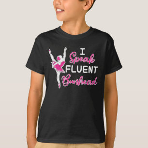 Camiseta Dançarina Balé engraçada dizendo para uma mulhe