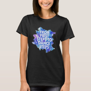 Camiseta Dançarino Dizendo Das Primeiras Etapas Para Dança