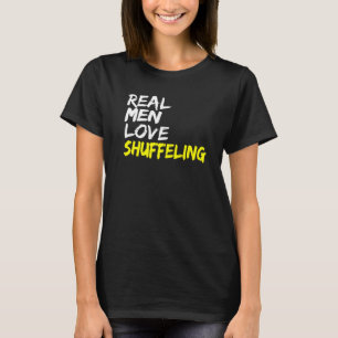 Camiseta Dance Class Outfit Homens Reais Adoram Shuffling S
