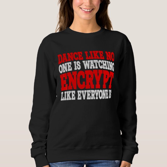 Camiseta Dance Como Se Ninguém Estivesse Observando  Cripto (Frente)
