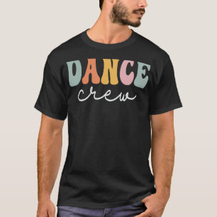 Camiseta Dance Crew Retro Groovage Vintage Feliz Primeiro D