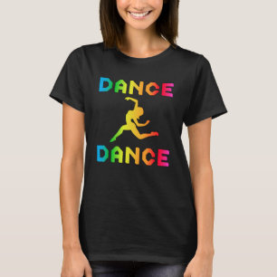 Camiseta Dance Dancing Party Music Sport Dancer Dancer Idea