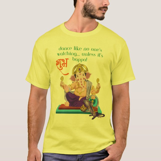 Camiseta Dance Like Bappa’s Watching – Ganesh Chaturthi Fun (Frente)