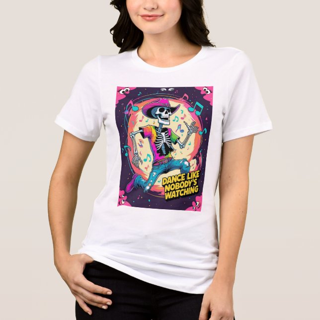 Camiseta Dance Like Nobody’s Watching – Wild Skeleton Groov (Frente)