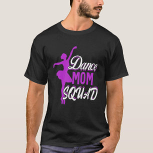 Camiseta Dance Mãe Balé Esquadrão Bons Dias-Mãe Para Mulher