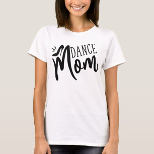 Camiseta Dance Mãe Engraçado Dance Dia de as mães Mãe